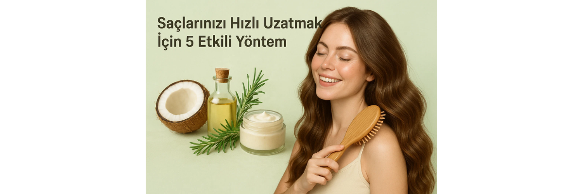 Saç Uzatmanın 5 Etkili Yolu